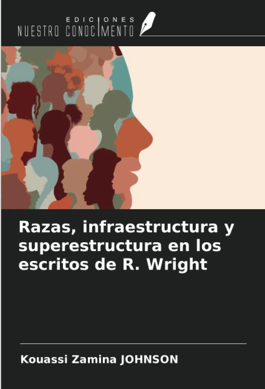 Razas, infraestructura y superestructura en los escritos de R. Wright