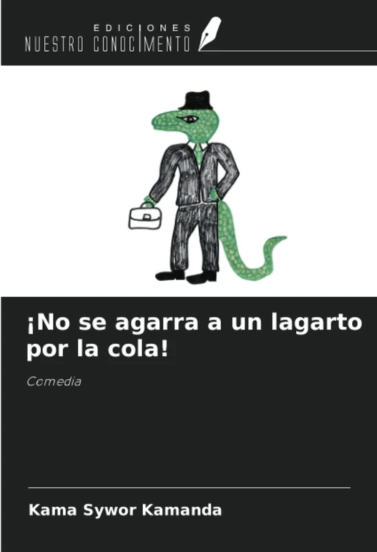 ¡No se agarra a un lagarto por la cola!: Comedia - Image 1