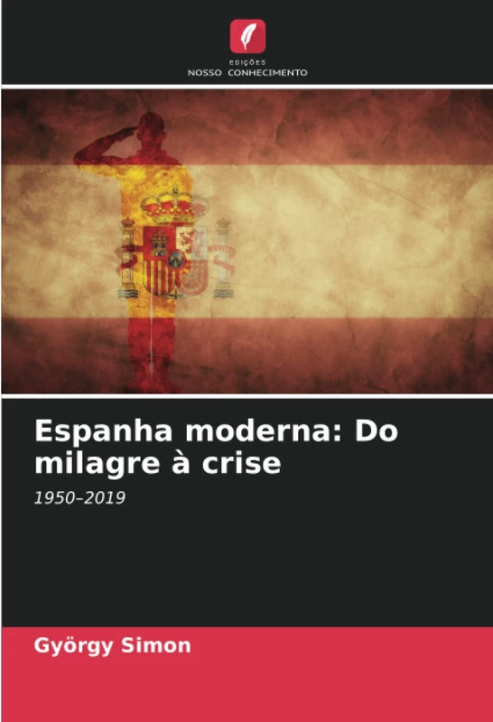 Espanha moderna: Do milagre à crise: 1950–2019