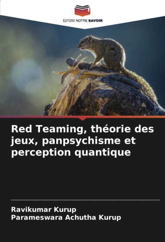 Red Teaming, théorie des jeux, panpsychisme et perception quantique - Image 1