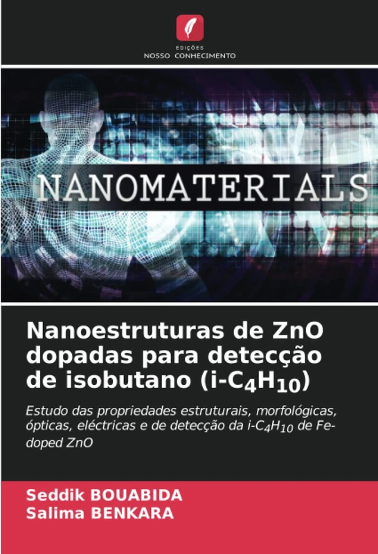 Nanoestruturas de ZnO dopadas para detecção de isobutano (i-C4H10): Estudo das propriedades estruturais, morfológicas, ópticas, eléctricas e de detecção da i-C4H10 de Fe-doped ZnO - Image 1