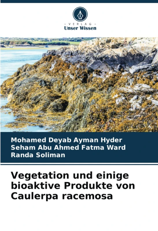 Vegetation und einige bioaktive Produkte von Caulerpa racemosa