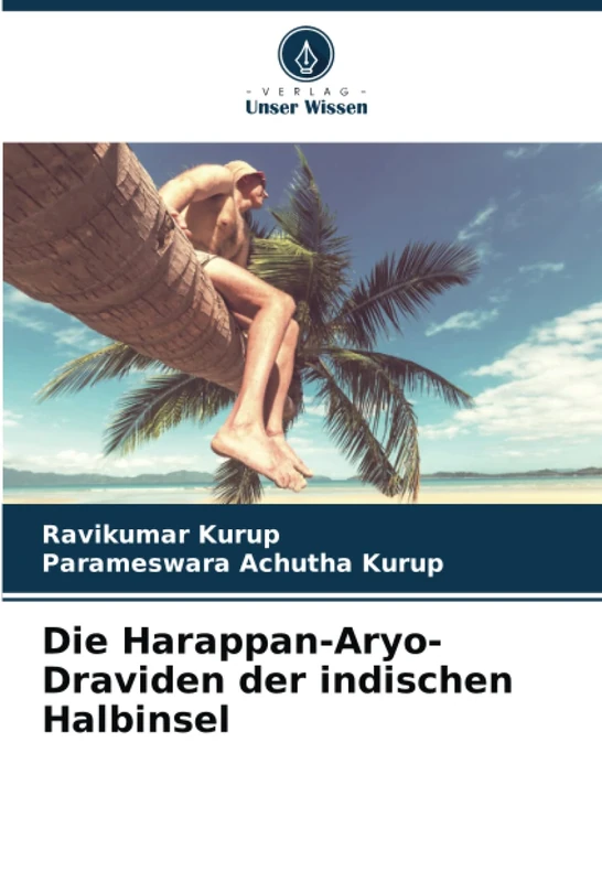 Die Harappan-Aryo-Draviden der indischen Halbinsel