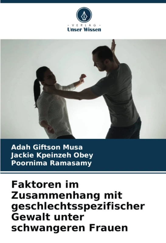 Faktoren im Zusammenhang mit geschlechtsspezifischer Gewalt unter schwangeren Frauen - Image 1