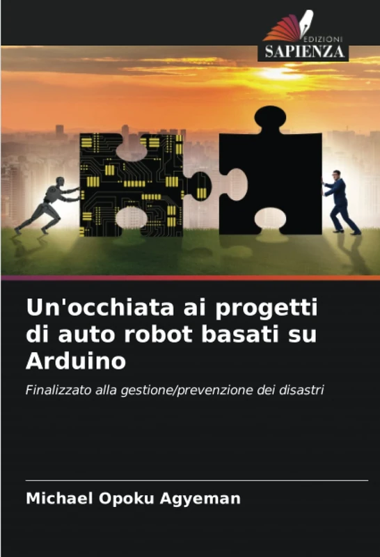 Un'occhiata ai progetti di auto robot basati su Arduino: Finalizzato alla gestione/prevenzione dei disastri - Image 1