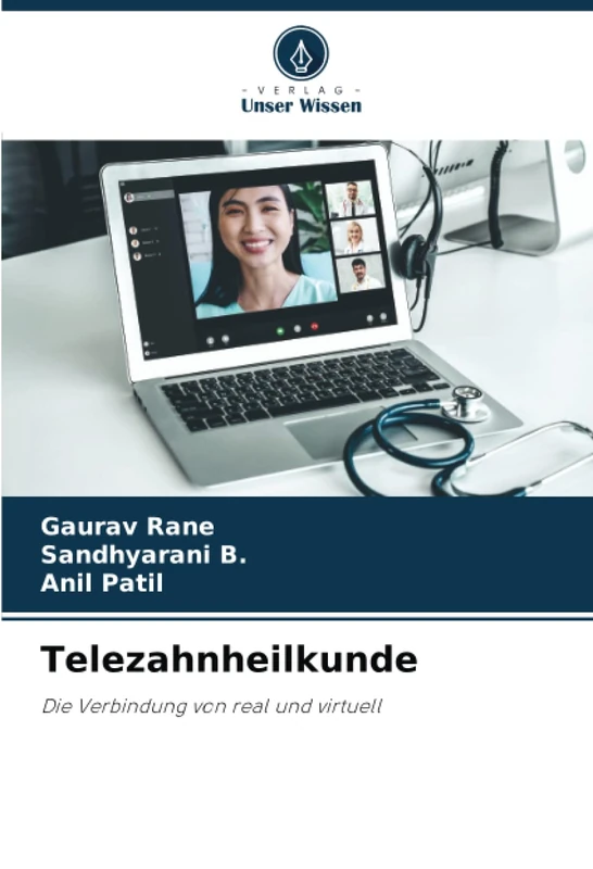 Telezahnheilkunde: Die Verbindung von real und virtuell