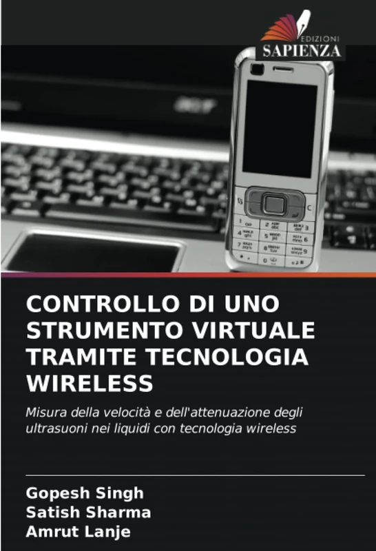 CONTROLLO DI UNO STRUMENTO VIRTUALE TRAMITE TECNOLOGIA WIRELESS: Misura della velocità e dell'attenuazione degli ultrasuoni nei liquidi con tecnologia wireless - Image 1
