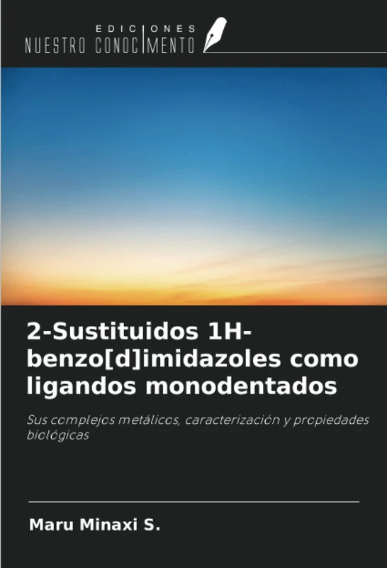 2-Sustituidos 1H-benzo[d]imidazoles como ligandos monodentados: Sus complejos metálicos, caracterización y propiedades biológicas
