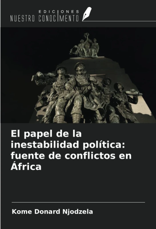 El papel de la inestabilidad política: fuente de conflictos en África