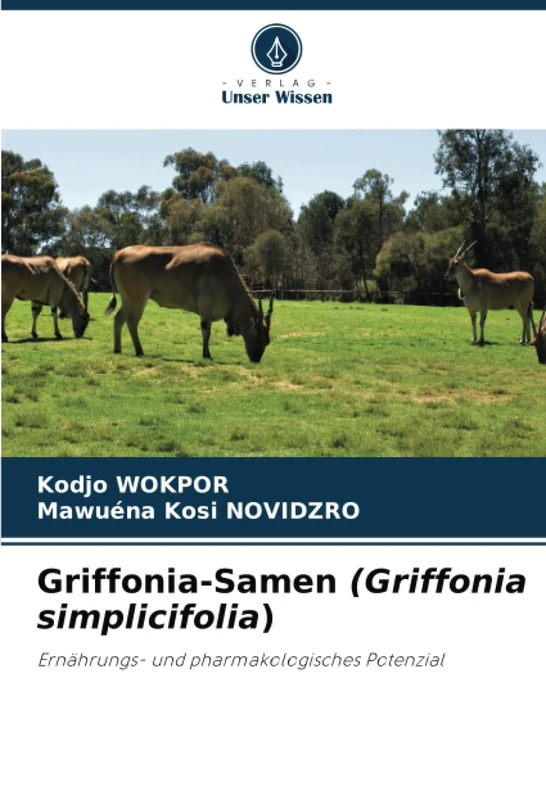 Griffonia-Samen (Griffonia simplicifolia): Ernährungs- und pharmakologisches Potenzial - Image 1