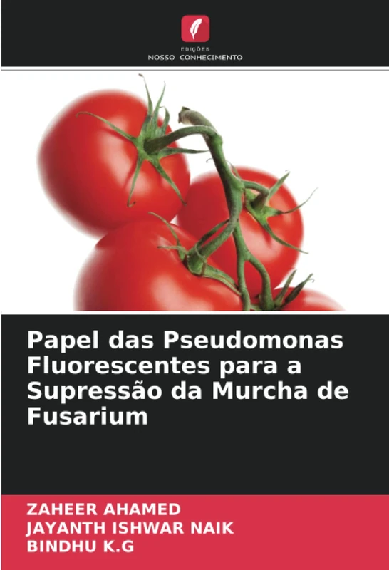 Papel das Pseudomonas Fluorescentes para a Supressão da Murcha de Fusarium - Image 1