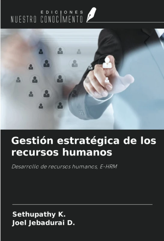 Gestión estratégica de los recursos humanos: Desarrollo de recursos humanos, E-HRM