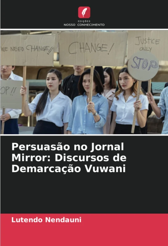 Persuasão no Jornal Mirror: Discursos de Demarcação Vuwani
