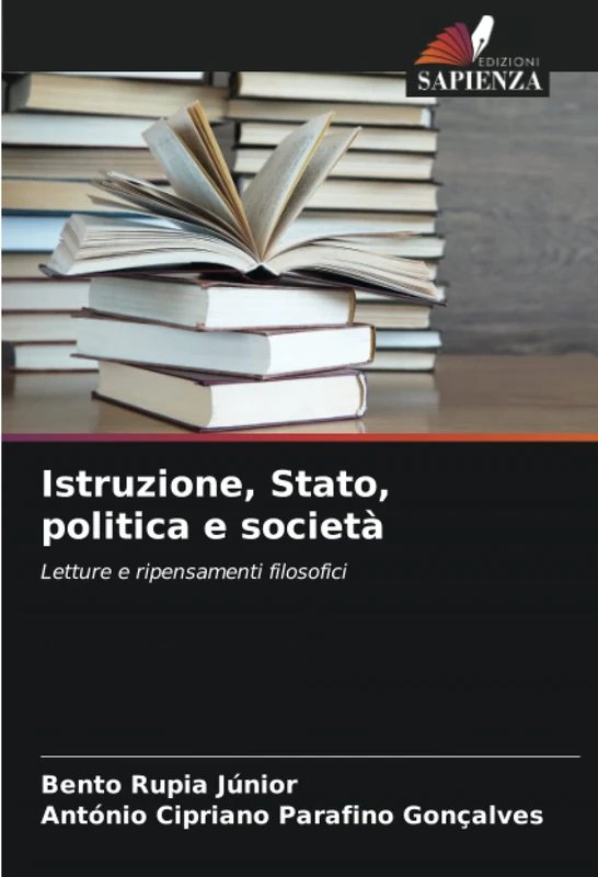 Istruzione, Stato, politica e società: Letture e ripensamenti filosofici