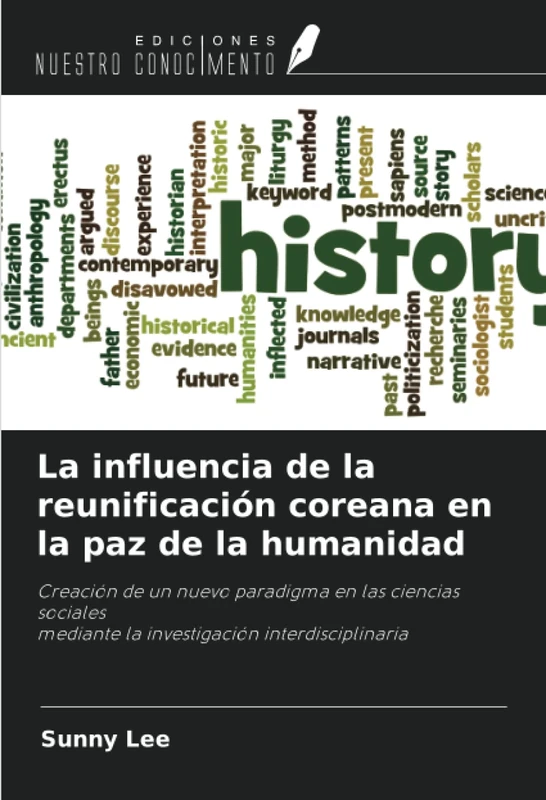 La influencia de la reunificación coreana en la paz de la humanidad: Creación de un nuevo paradigma en las ciencias socialesmediante la investigación interdisciplinaria - Image 1