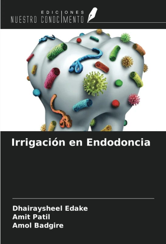 Irrigación en Endodoncia
