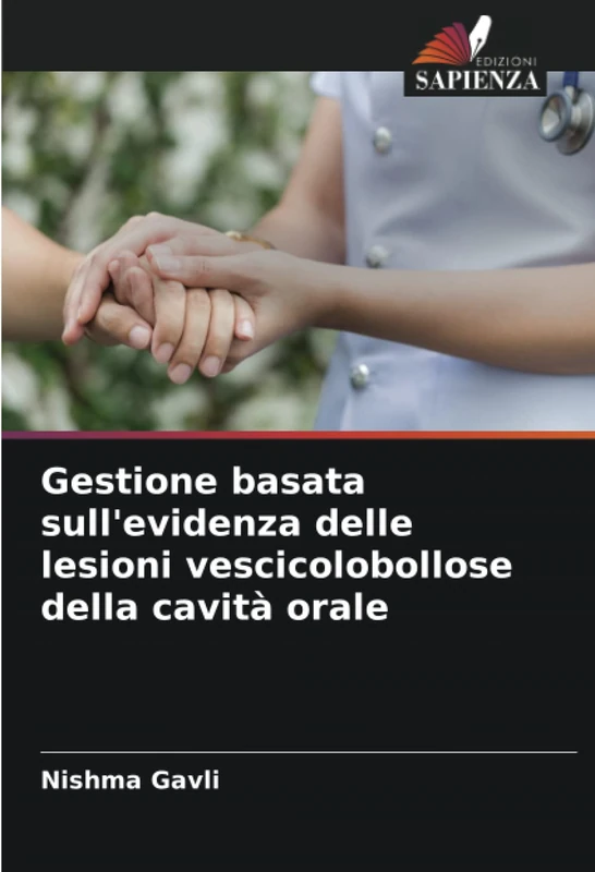 Gestione basata sull'evidenza delle lesioni vescicolobollose della cavità orale