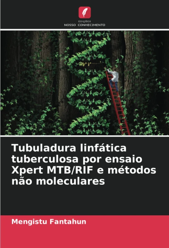 Tubuladura linfática tuberculosa por ensaio Xpert MTB/RIF e métodos não moleculares