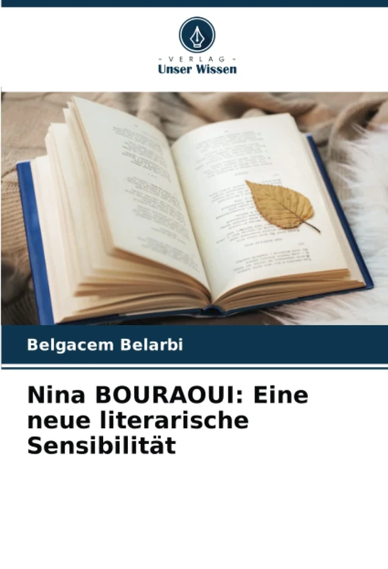 Nina BOURAOUI: Eine neue literarische Sensibilität