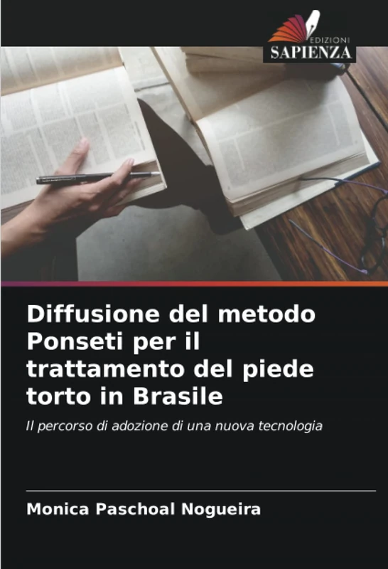 Diffusione del metodo Ponseti per il trattamento del piede torto in Brasile: Il percorso di adozione di una nuova tecnologia - Image 1