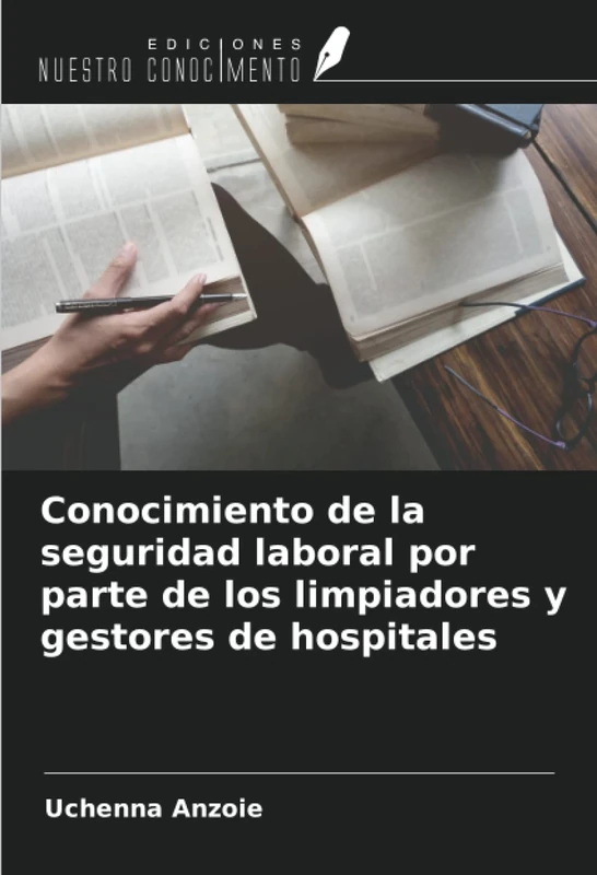 Conocimiento de la seguridad laboral por parte de los limpiadores y gestores de hospitales