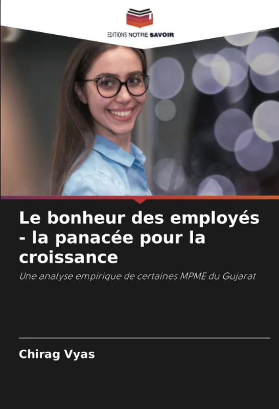Le bonheur des employés - la panacée pour la croissance: Une analyse empirique de certaines MPME du Gujarat - Image 1