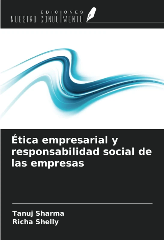 Ética empresarial y responsabilidad social de las empresas