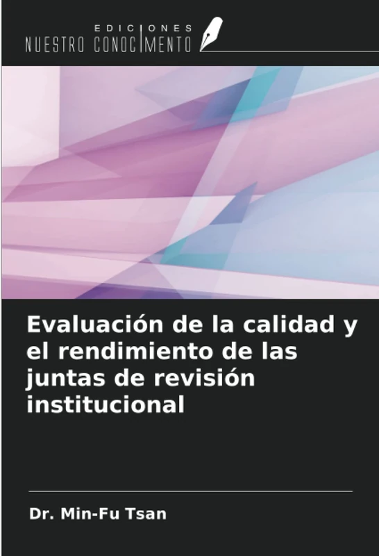 Evaluación de la calidad y el rendimiento de las juntas de revisión institucional