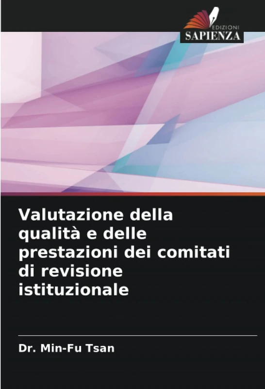 Valutazione della qualità e delle prestazioni dei comitati di revisione istituzionale