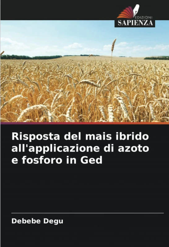 Risposta del mais ibrido all'applicazione di azoto e fosforo in Ged - Image 1