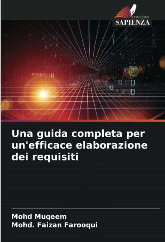 Una guida completa per un'efficace elaborazione dei requisiti