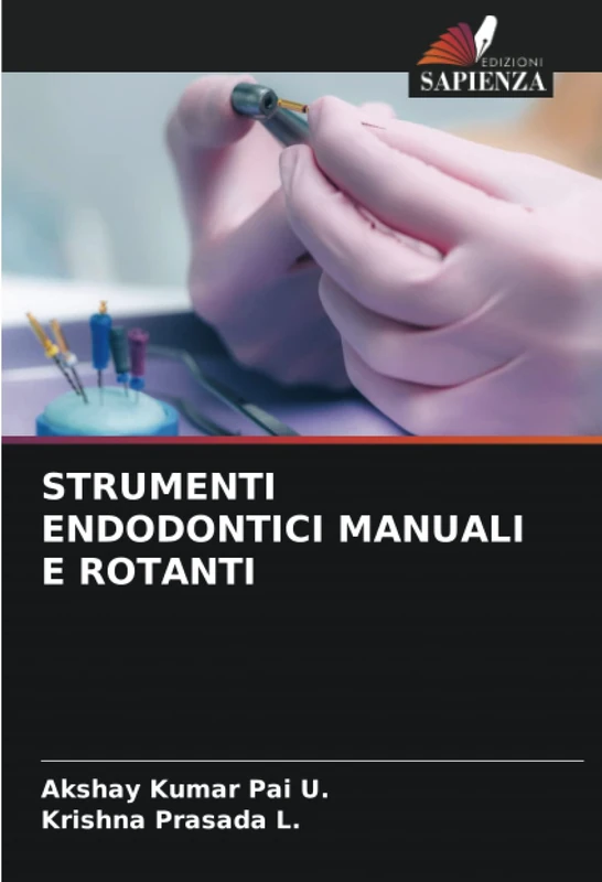 STRUMENTI ENDODONTICI MANUALI E ROTANTI