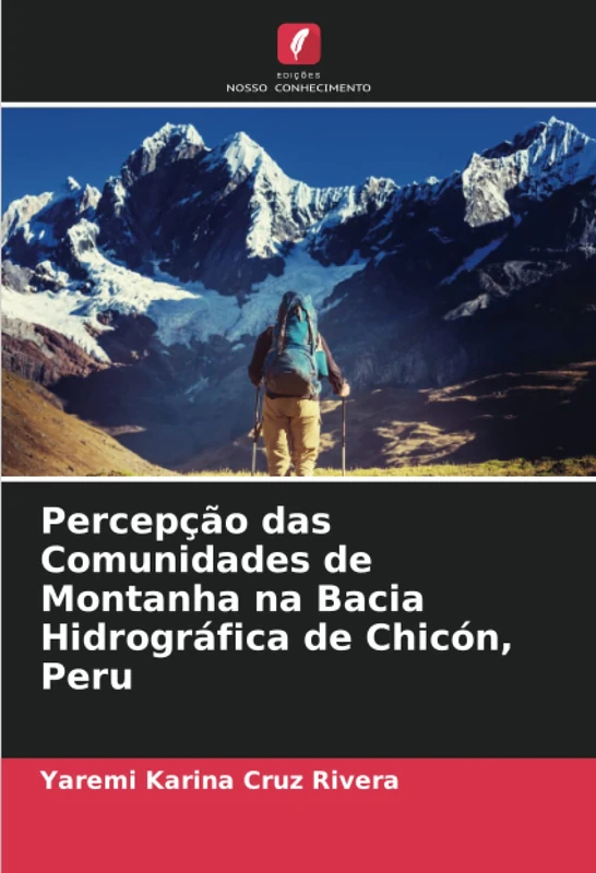Percepção das Comunidades de Montanha na Bacia Hidrográfica de Chicón, Peru - Image 1