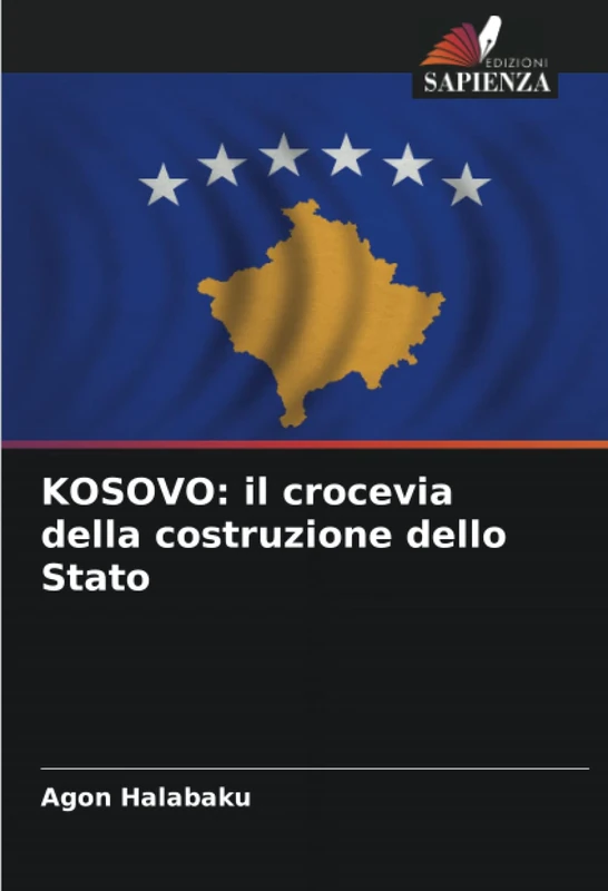 KOSOVO: il crocevia della costruzione dello Stato