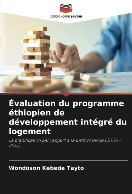 Évaluation du programme éthiopien de développement intégré du logement: La planification par rapport à la performance (2006 - 2015) - Image 1