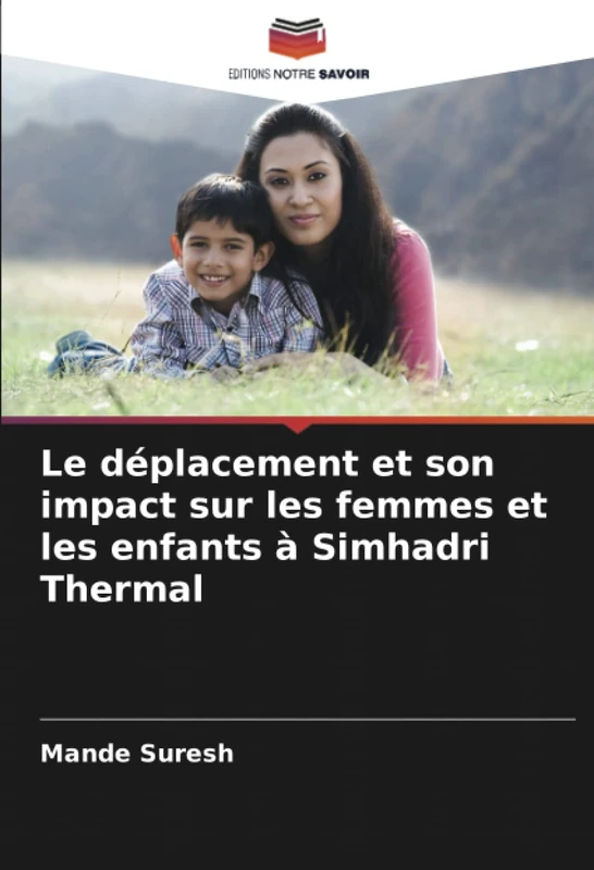 Le déplacement et son impact sur les femmes et les enfants à Simhadri Thermal - Image 1