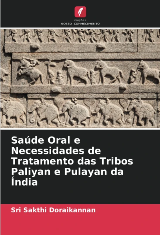 Saúde Oral e Necessidades de Tratamento das Tribos Paliyan e Pulayan da Índia
