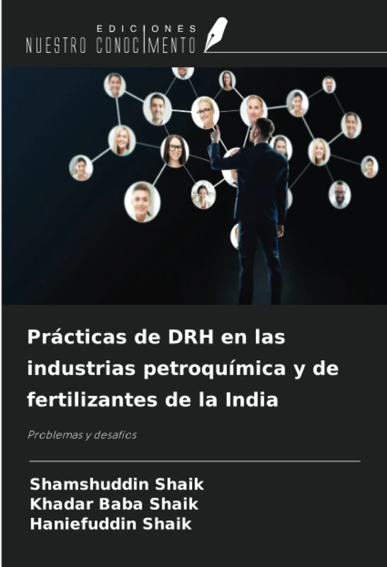 Prácticas de DRH en las industrias petroquímica y de fertilizantes de la India: Problemas y desafíos