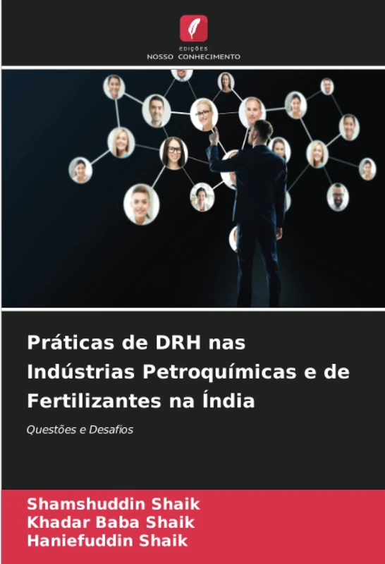 Práticas de DRH nas Indústrias Petroquímicas e de Fertilizantes na Índia: Questões e Desafios