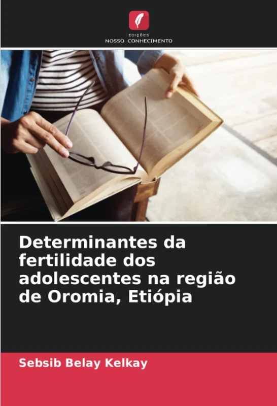 Determinantes da fertilidade dos adolescentes na região de Oromia, Etiópia - Image 1