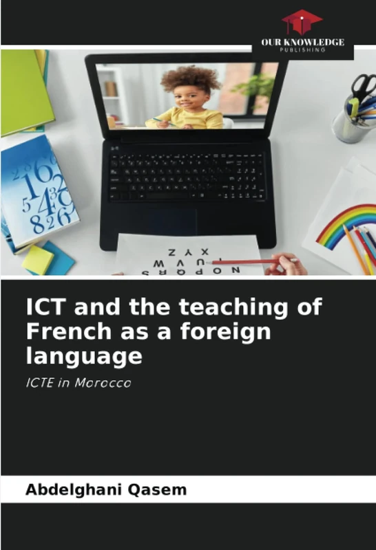 ICT and the teaching of French as a foreign language: ICTE in Morocco