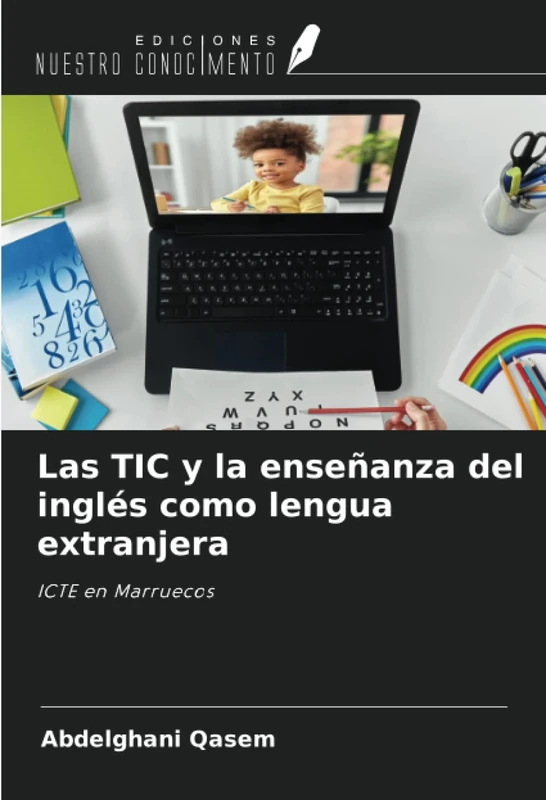 Las TIC y la enseñanza del inglés como lengua extranjera: ICTE en Marruecos