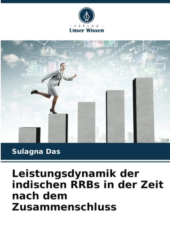 Leistungsdynamik der indischen RRBs in der Zeit nach dem Zusammenschluss