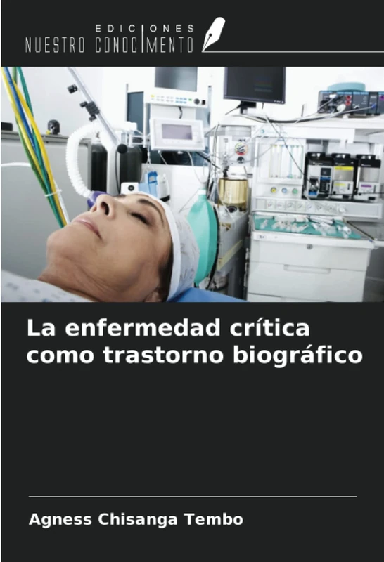 La enfermedad crítica como trastorno biográfico