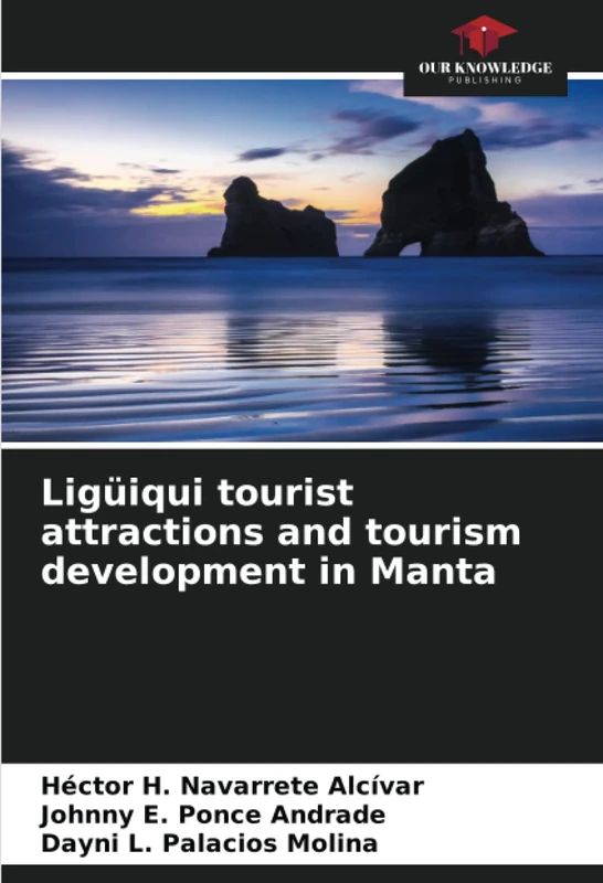Ligüiqui tourist attractions and tourism development in Manta