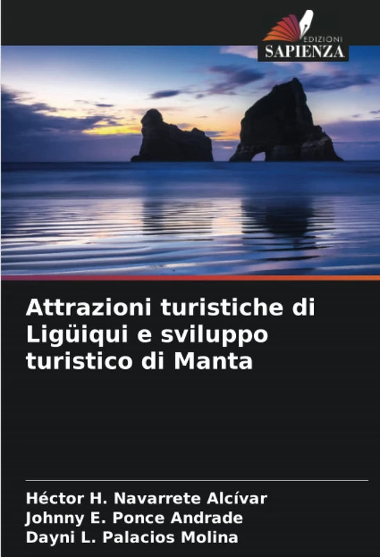 Attrazioni turistiche di Ligüiqui e sviluppo turistico di Manta