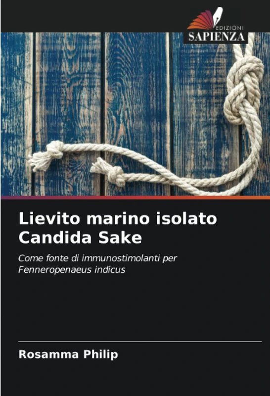 Lievito marino isolato Candida Sake: Come fonte di immunostimolanti per Fenneropenaeus indicus - Image 1