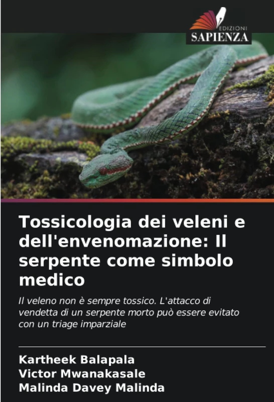 Tossicologia dei veleni e dell'envenomazione: Il serpente come simbolo medico: Il veleno non è sempre tossico. L'attacco di vendetta di un serpente morto può essere evitato con un triage imparziale - Image 1