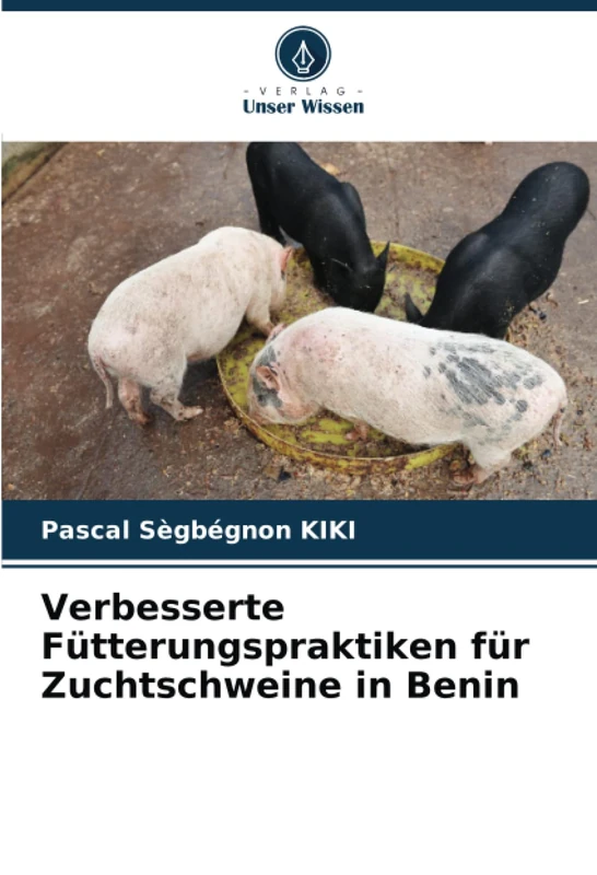 Verbesserte Fütterungspraktiken für Zuchtschweine in Benin
