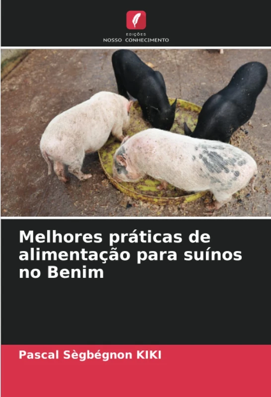 Melhores práticas de alimentação para suínos no Benim
